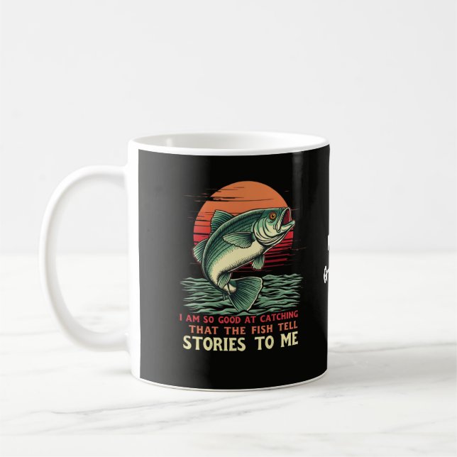 Caneca De Café Eu Sou Tão Bom em Pegar Peixes (Esquerda)