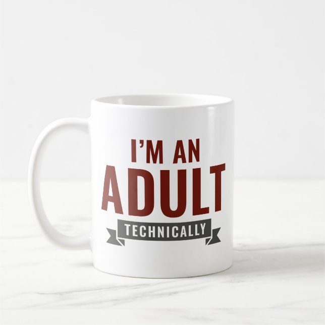 Caneca De Café Eu sou um adulto tecnicamente (Esquerda)