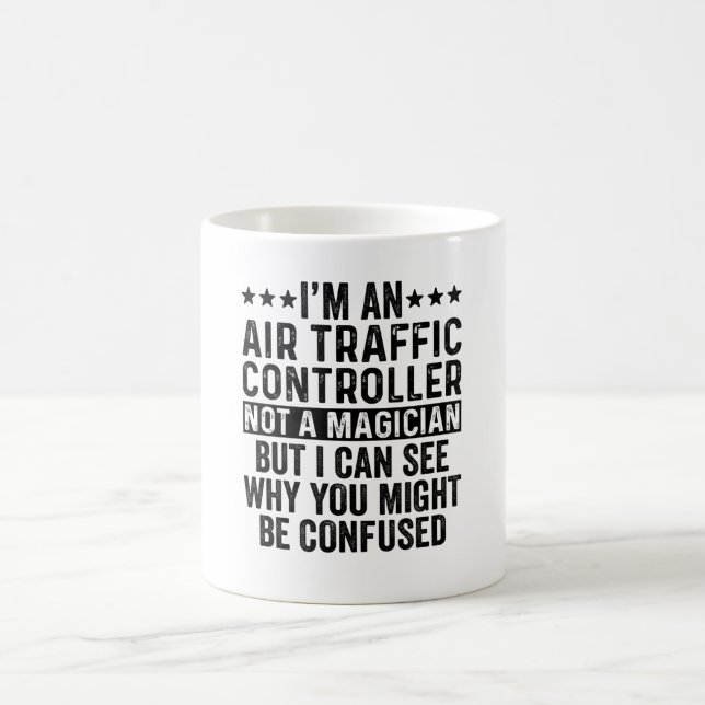 Caneca De Café Eu sou um controlador de tráfego aéreo não um mago (Centro)