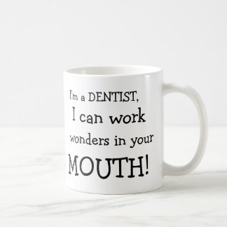 Caneca De Café Eu sou um DENTISTA, mim posso trabalhar, as