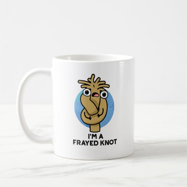 Caneca De Café Eu sou um "Frayed Knot Funny Rope Pun" (Esquerda)