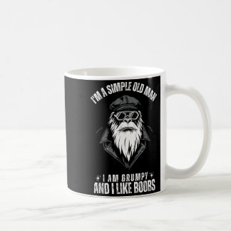 Caneca De Café Eu sou um homem velho simples eu sou rabugento e e