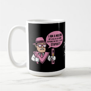 Caneca De Café Eu sou um Mason Meu nível de sarcasmo depende