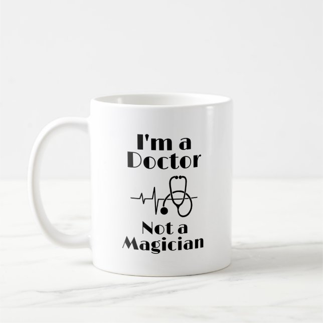 Caneca De Café Eu sou um médico, não um mágico (Esquerda)