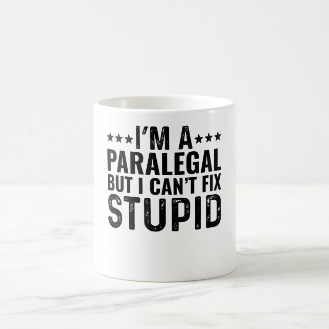 Caneca De Café Eu sou um paralegal, mas não posso consertar o est (Centro)