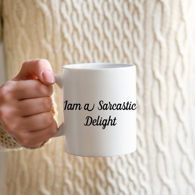 Caneca De Café Eu sou um Sarcástico Delight Engraçado Coffee Mug (Criador carregado)