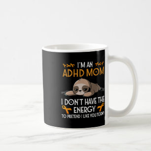 Caneca De Café Eu sou uma "Adhd Mãe Conscientista" Laranja Fita S