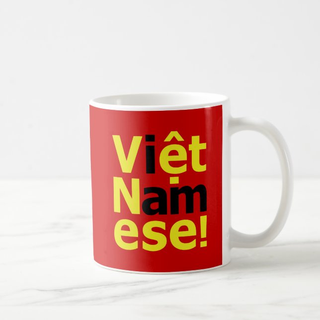 Caneca De Café eu sou Viet Namese! (Direita)