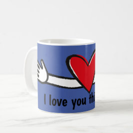 Caneca De Café Eu Te Amo Esta Muita Coffee Mug