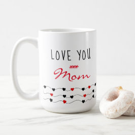 Caneca De Café Eu Te Amo Mãe | DIA DE AS MÃES