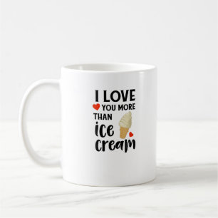 Caneca De Café Eu Te Amo Mais Do Que Sorvete Doce Citação De Amor