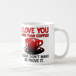 Caneca De Café Eu Te Amo Mais Que Café Citações Engraçadas em Can