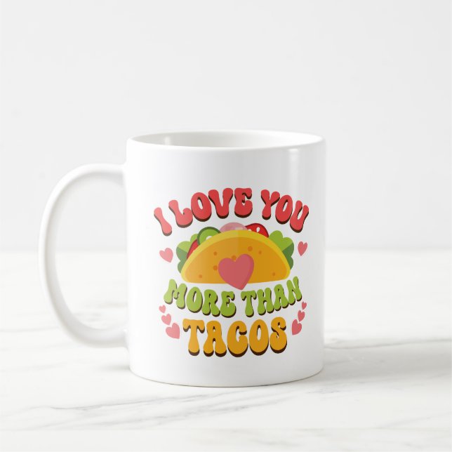 Caneca De Café Eu te amo mais que tacos (Esquerda)