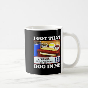 Caneca De Café Eu Tenho Aquele Cachorro Em Mim Engraçada Cachorro
