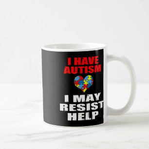 Caneca De Café Eu Tenho Autismo Eu Posso Resistir A Ajudar Rapaze