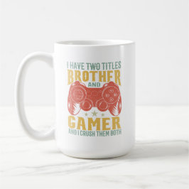 Caneca De Café Eu Tenho Dois Títulos Irmão E Jogador, Jogador Eng