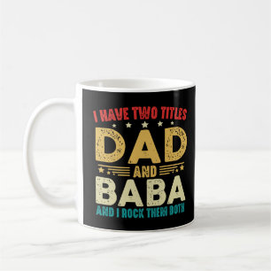 Caneca De Café Eu Tenho Dois Títulos Pai E Dia de os pais Baba