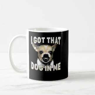 Caneca De Café Eu Tenho Esse Cachorro Em Mim Roupa de Cachorro En
