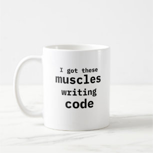 Caneca De Café Eu Tenho Esses Músculos Escrevendo Código Engraçad