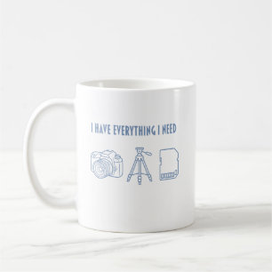 Caneca De Café Eu Tenho Tudo o Que Preciso - Presente para Fotógr