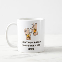 Caneca De Café Eu tenho um dedo | Engraçado Gardening