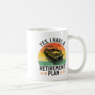 Caneca De Café Eu Tenho Um Plano De Aposentadoria Divertido Capit