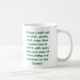 Caneca De Café Eu terei metade-CAF, nenhum chicote, tiro dobro,