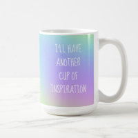 Eu terei outra taça de inspiração.