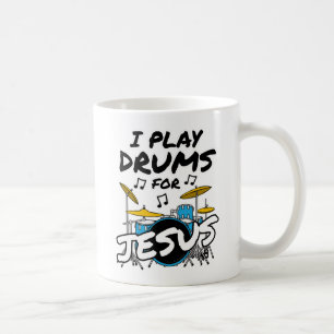Caneca De Café Eu Toco Tambores Para Jesus, Músico Drummer Cristã