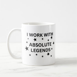 Caneca De Café Eu Trabalho Com Lendas Absolutas