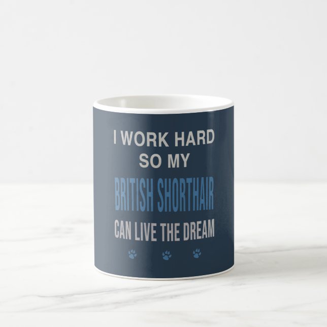Caneca De Café Eu Trabalho Duro Para o Meu British Shorthair (Centro)