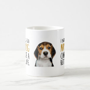 Caneca De Café Eu trabalho Duro para que meu cão possa ter uma c