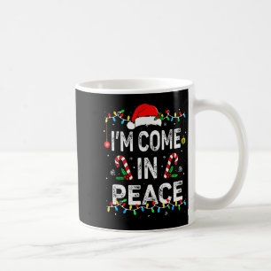 Caneca De Café Eu Venho Em Paz Estou Em Paz Camisola Feia De Nata