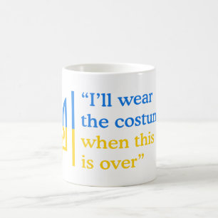 Caneca De Café Eu Vestirei a fantasia quando esta guerra acabar