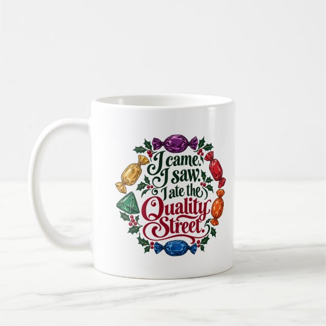 Caneca De Café Eu Vim, Eu Vi, Eu Comi o Quality Street de Natal  (Esquerda)