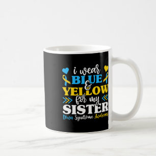 Caneca De Café Eu Visto Amarelo Azul Para Minha Irmã Baixo Síndro