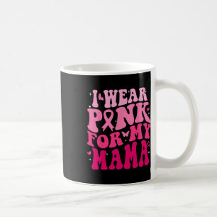 Caneca De Café Eu Visto Rosa Para A Minha Mãe Apoiar O Cancer Da