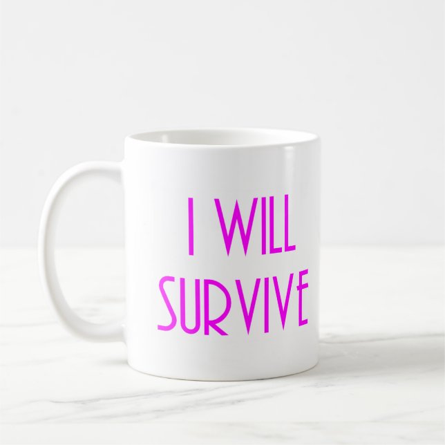 Caneca De Café Eu vou sobreviver (Esquerda)