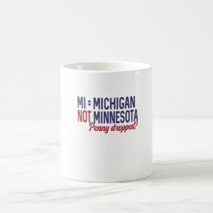 Caneca De Café EUA - MI = Michigan Não é Minnesota Confusão