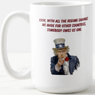 Caneca De Café EUA: Os países cujos regimes mudamos nos devem um