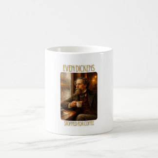 Caneca De Café Even Dickens Stopped for Coffee - Literary Mug