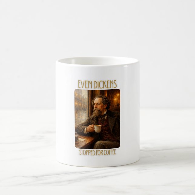 Caneca De Café Even Dickens Stopped for Coffee - Literary Mug (Centro)