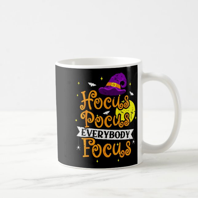 Caneca De Café Everybody Focus Funny Halloween Teacher Men Women  (Direita)