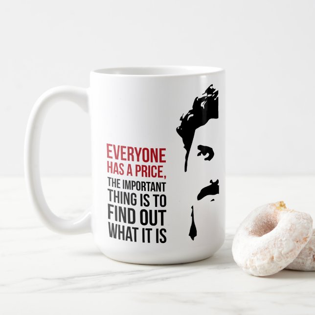 Caneca De Café Everyone has a price (Com Donut)