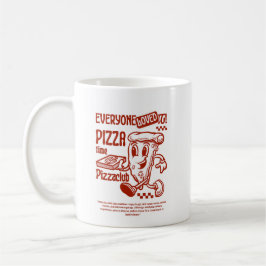 Caneca De Café Everyone Loved Pizza time :-) 