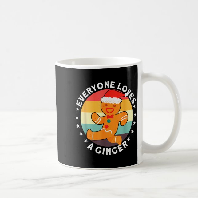 Caneca De Café Everyone Loves A Ginger Tee Redhead Gingerbread Ch (Direita)