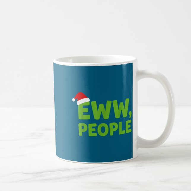 Caneca De Café Eww People Santa Hat Funny Christmas Men Women  (Direita)