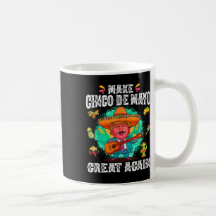 Caneca De Café Excelente Cinco De Mayo Novamente Engraçado Trump
