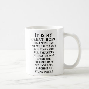 Caneca De Café Excelente Hope Engraçado Mug Humor