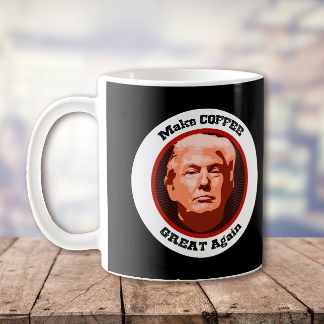 Caneca De Café Excelente Trump Make Coffee (Criador carregado)